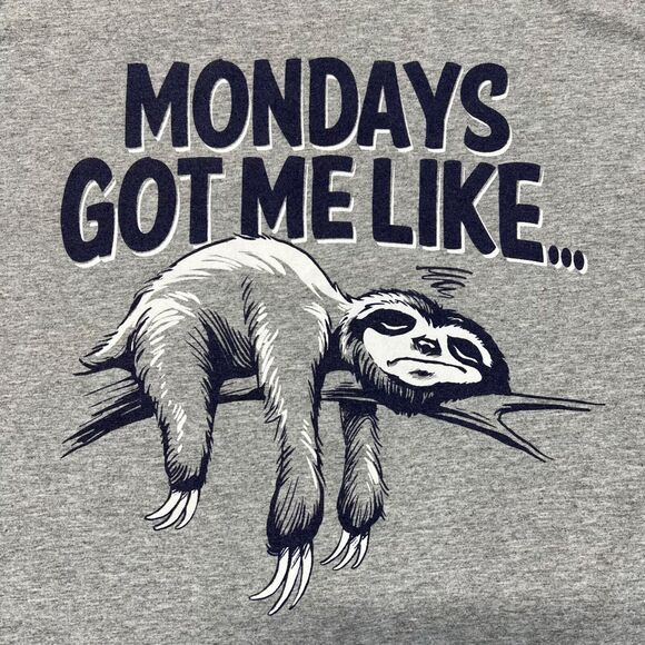 Graphic Print Unisex T Shirt Top Mondays Got Me Like Sloth Gray Blue Small - Picture 2 of 8